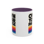 Own Your Pause – Bold Statement Coffee Mug