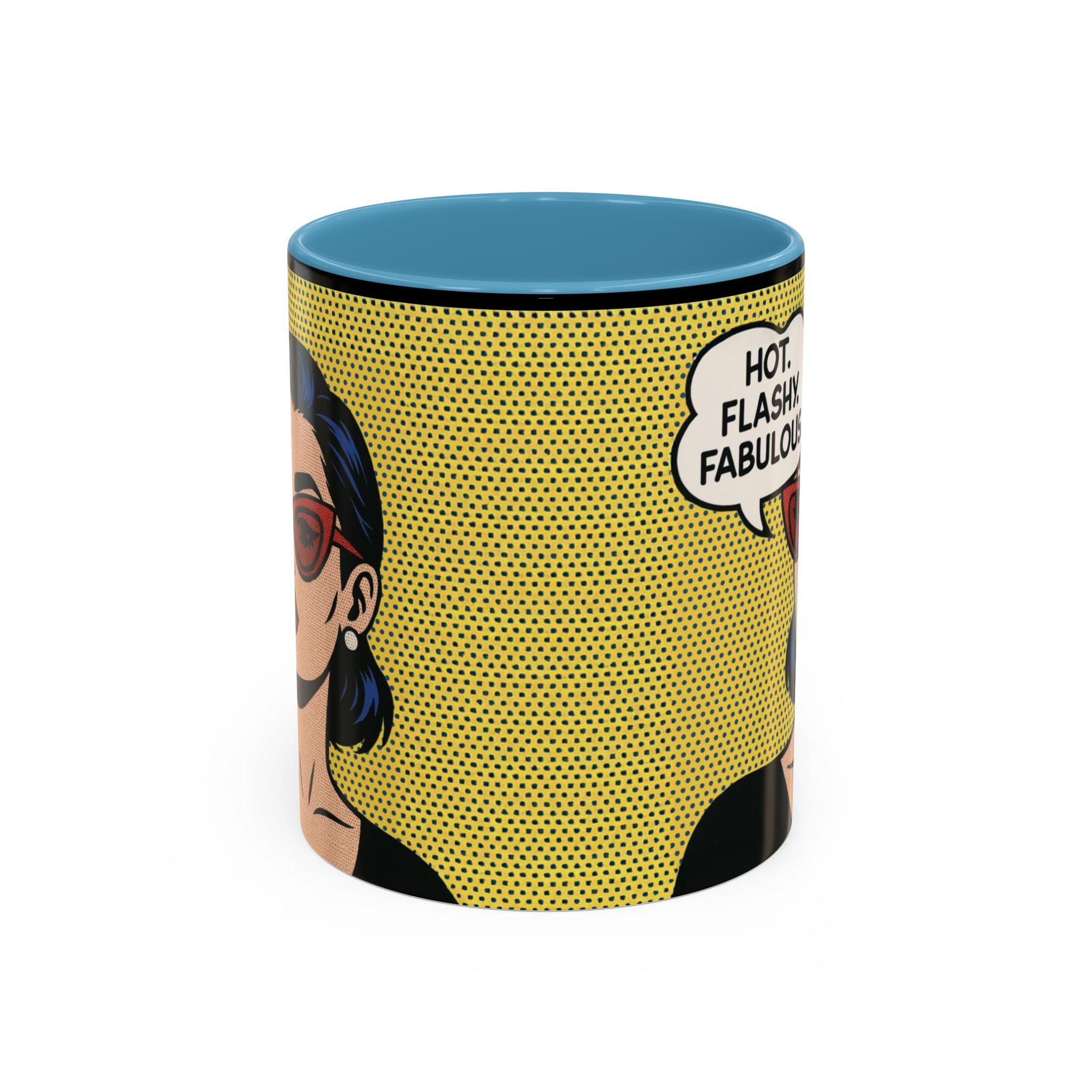 Hot. Flashy. Fabulous. Mug.  Funny Menopause Coffee Cup for Women