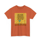 One Word: Hormones. Two Words: Extra Dry. – Women’s Statement T-Shirt