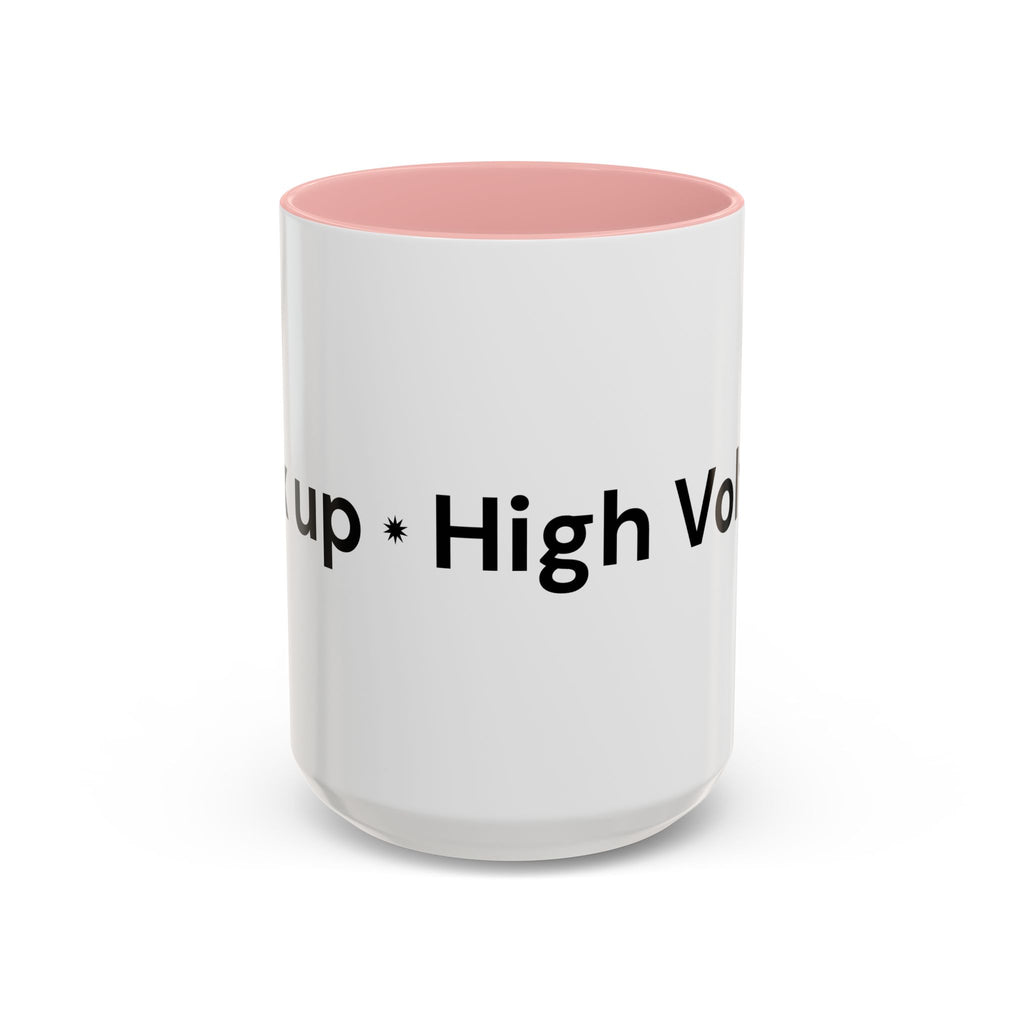 Menopause Humor Coffee Mug — “Back Up. High Voltage.” Accent 11/15oz
