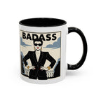 Badass! Resilient, Confident, Unstoppable Mug
