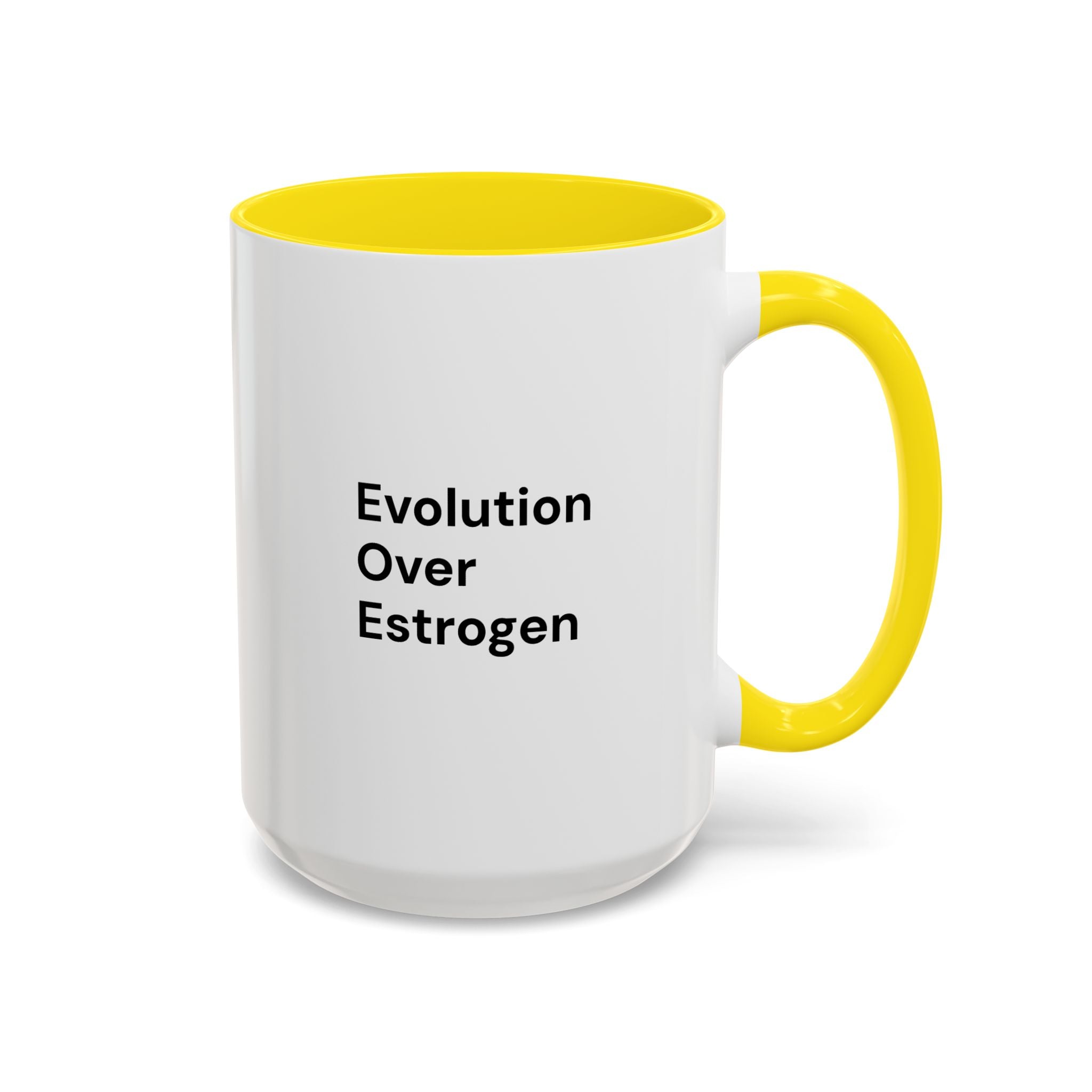 Evolution Over Estrogen Mug — Feminist Statement Coffee Cup (11/15 oz)