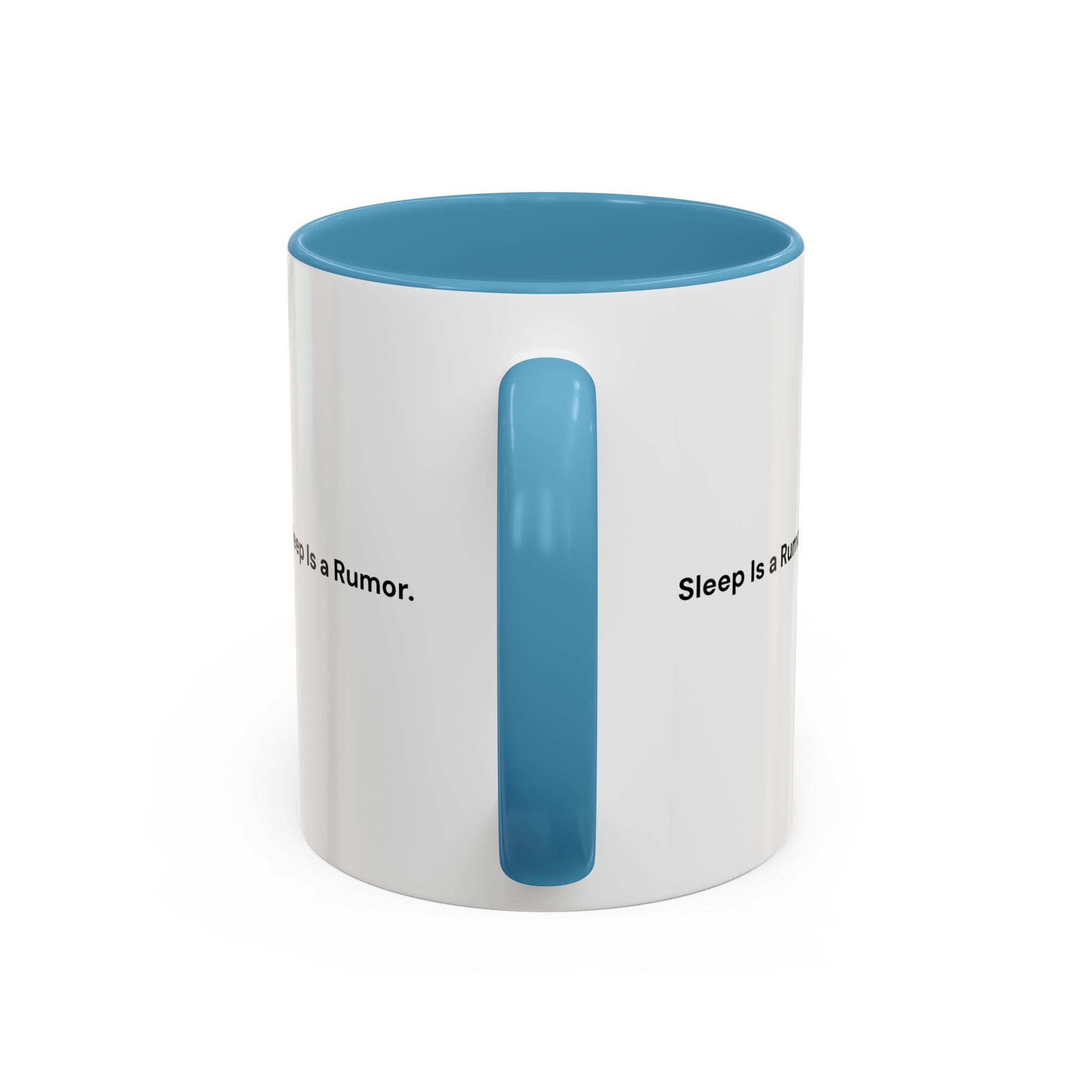 Sleep Is a Rumor Mug — Menopause Night Waking Coffee Cup (11/15oz)