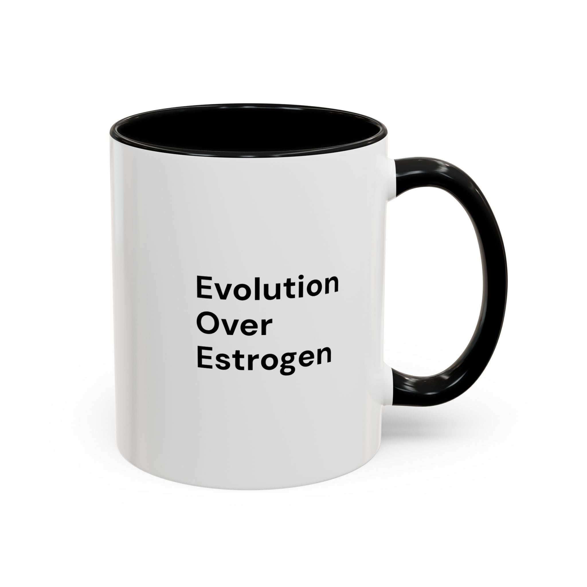 Evolution Over Estrogen Mug — Feminist Statement Coffee Cup (11/15 oz)
