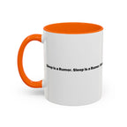 Sleep Is a Rumor Mug. Menopause Night Waking Coffee Cup (11/15oz)