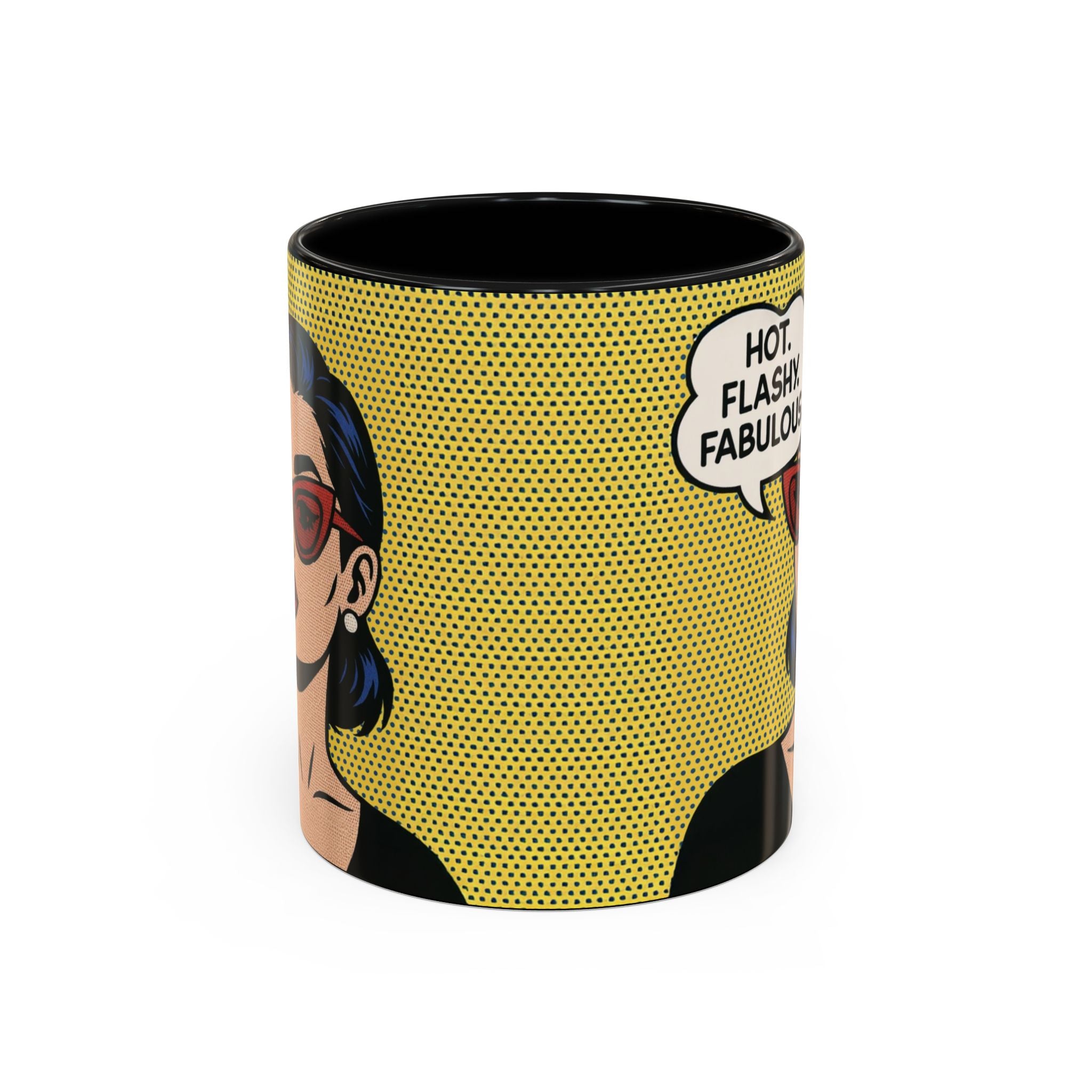 Hot. Flashy. Fabulous. Mug.  Funny Menopause Coffee Cup for Women
