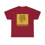 One Word: Hormones. Two Words: Extra Dry. – Women’s Statement T-Shirt