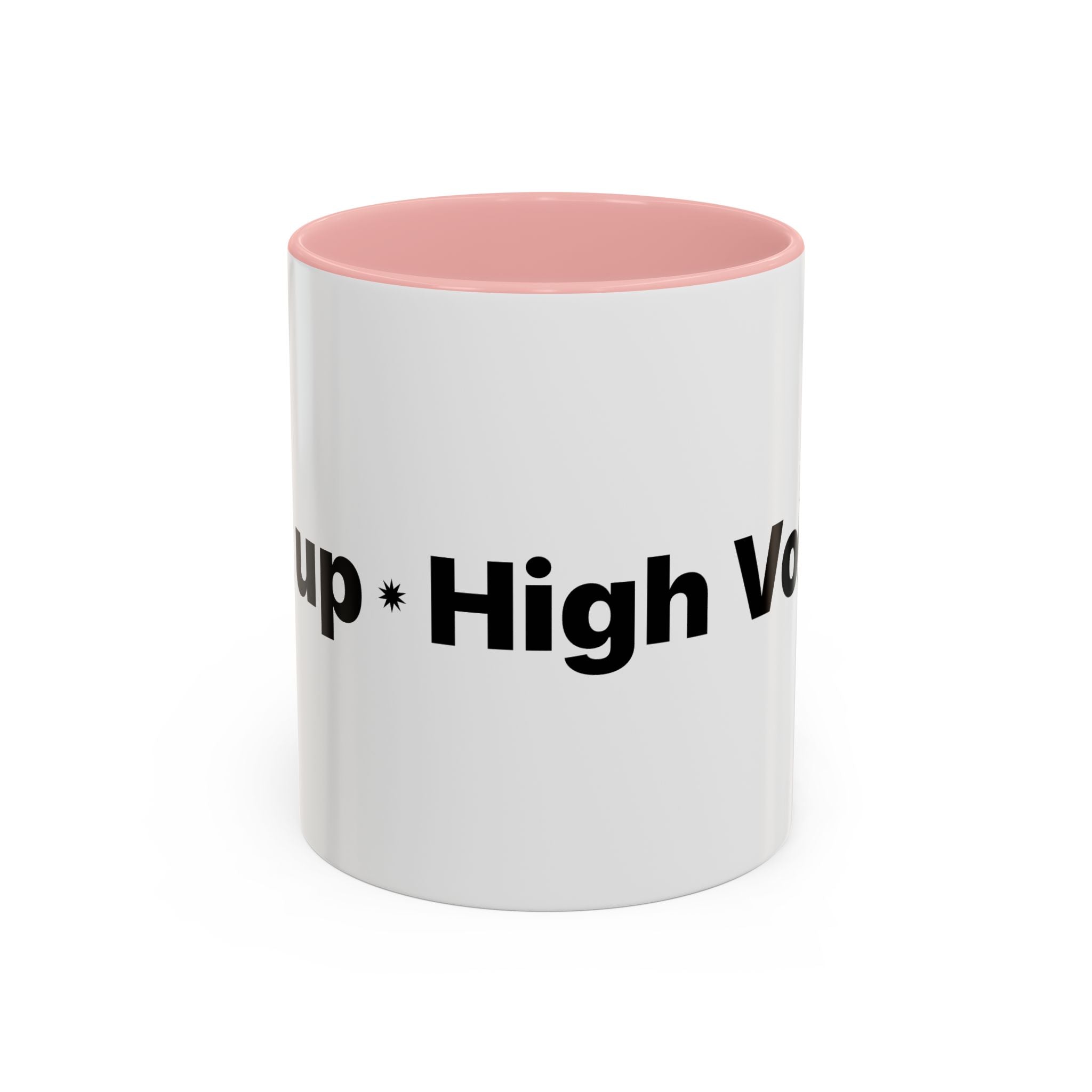 Menopause Humor Coffee Mug — “Back Up. High Voltage.” Accent 11/15oz