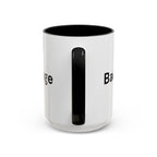 Menopause Humor Coffee Mug — “Back Up. High Voltage.” Accent 11/15oz