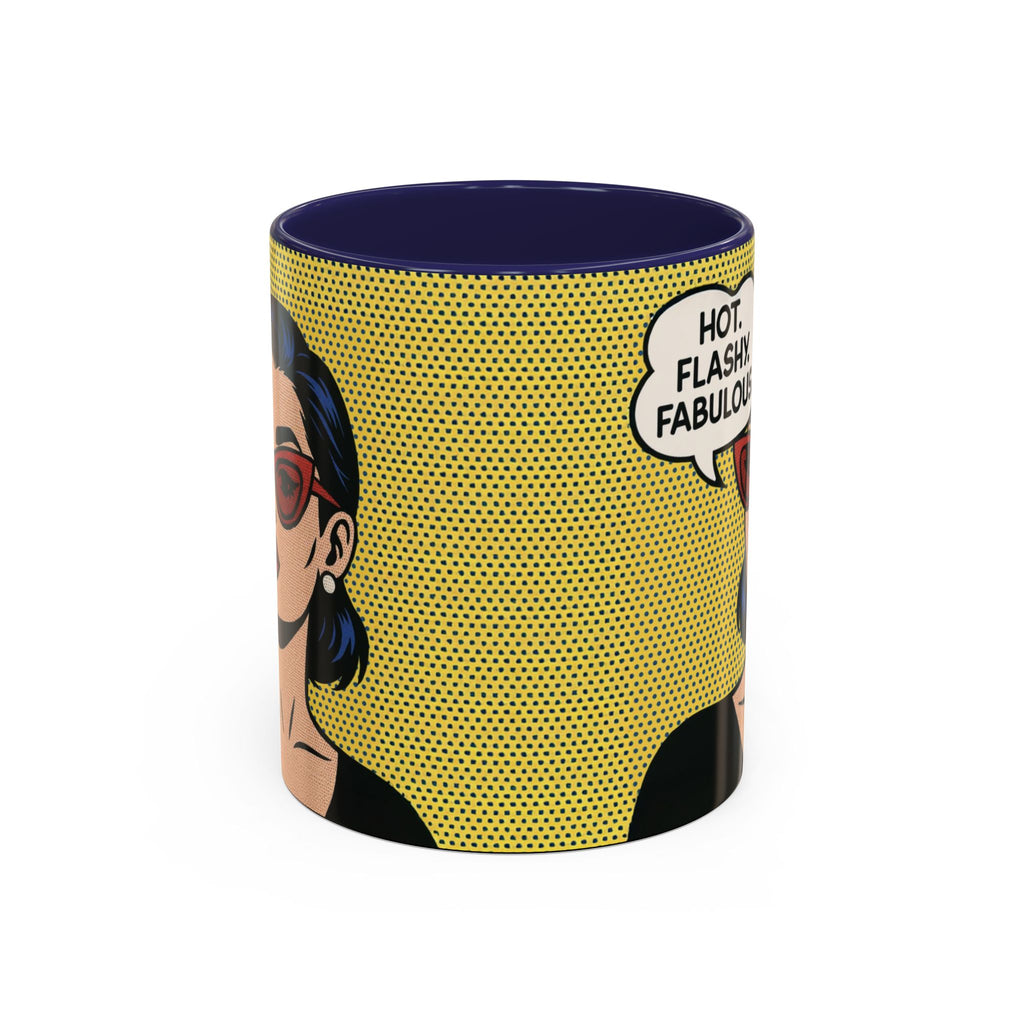 Hot. Flashy. Fabulous. Mug.  Funny Menopause Coffee Cup for Women