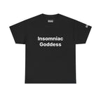 Insomniac Goddess Tee — Funny Sleep-Deprived Shirt for Night Owls