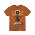 Menopause Mama. Retro Unisex Heavy Cotton T-Shirt