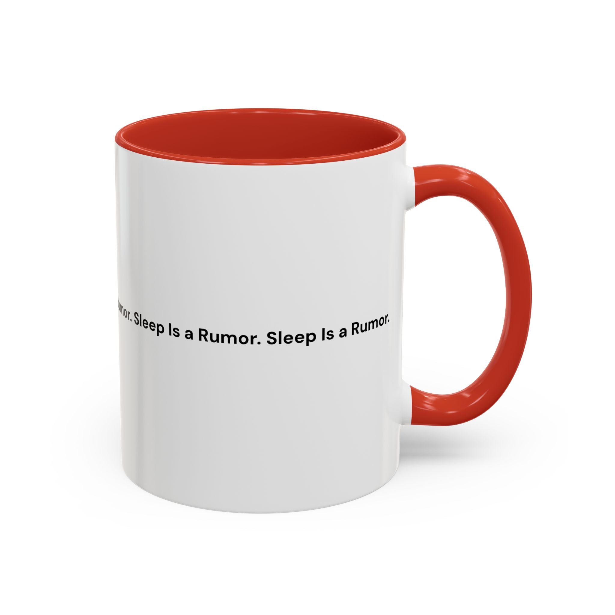Sleep Is a Rumor Mug — Menopause Night Waking Coffee Cup (11/15oz)