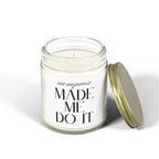 Menopause Made Me Do It. Scented Handmade Coconut Apricot Wax Candles