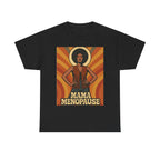 Menopause Mama. Retro Unisex Heavy Cotton T-Shirt