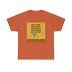 One Word: Hormones. Two Words: Extra Dry. – Women’s Statement T-Shirt