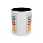 Menopause Made Me Do It – Colorful Retro Mug, Funny & Bold