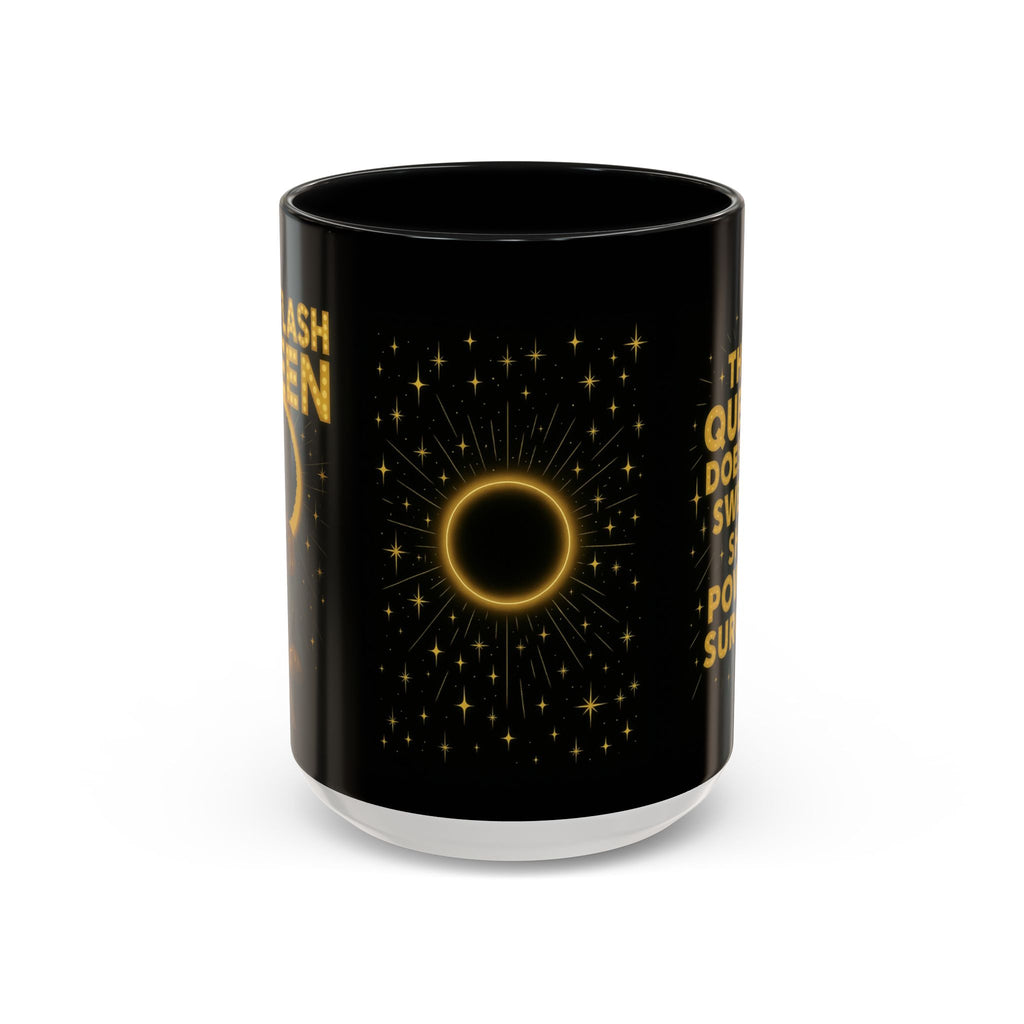 Hot Flash Queen Power Surge Mug.