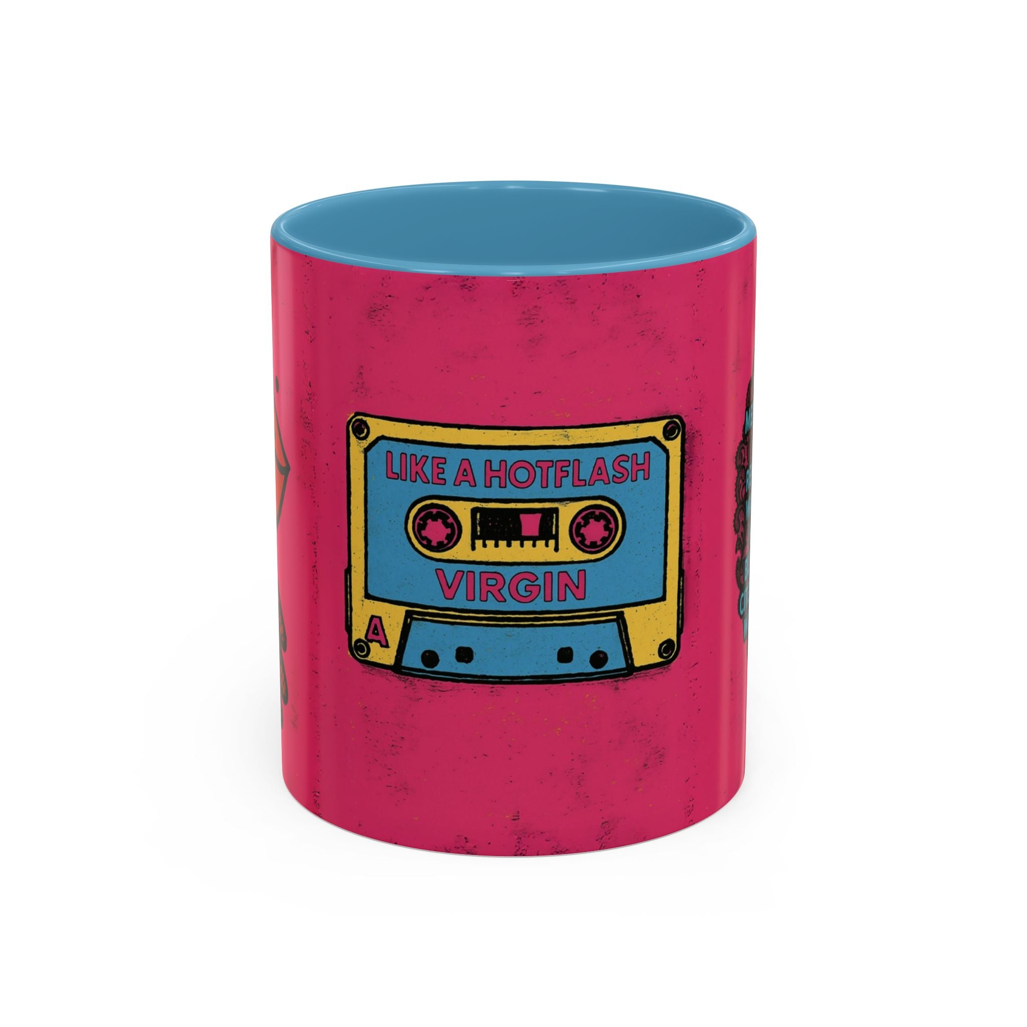 Like a Hotflash Virgin Mug.  Funny Menopause Coffee Cup for Women