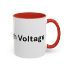 Menopause Humor Coffee Mug — “Back Up. High Voltage.” Accent 11/15oz