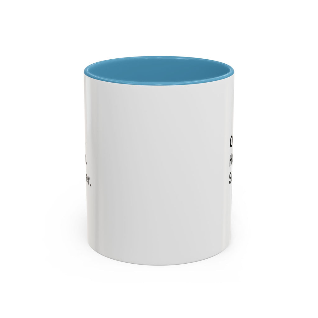 Older Hotter Smarter Coffee Mug, Funny 40th 50th 60th Birthday Gift for Her, Minimalist Aesthetic Accent Mug (11/15 oz)