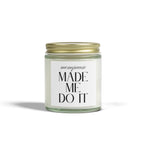 Menopause Made Me Do It. Scented Handmade Coconut Apricot Wax Candles
