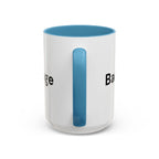 Menopause Humor Coffee Mug — “Back Up. High Voltage.” Accent 11/15oz