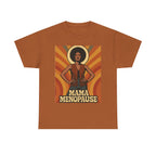 Menopause Mama. Retro Unisex Heavy Cotton T-Shirt