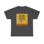 One Word: Hormones. Two Words: Extra Dry. – Women’s Statement T-Shirt