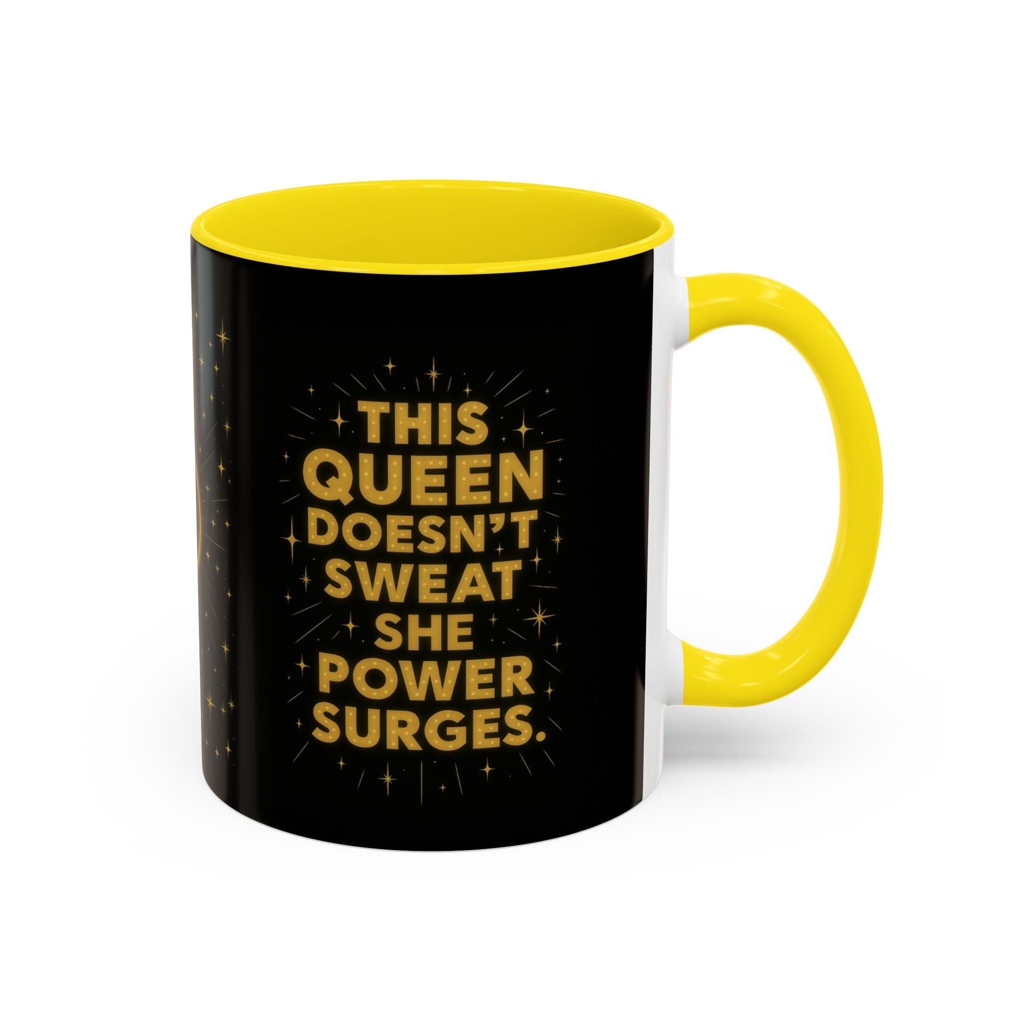 Hot Flash Queen Power Surge Mug.