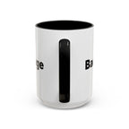 Menopause Humor Coffee Mug — “Back Up. High Voltage.” Accent 11/15oz