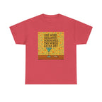 One Word: Hormones. Two Words: Extra Dry. – Women’s Statement T-Shirt