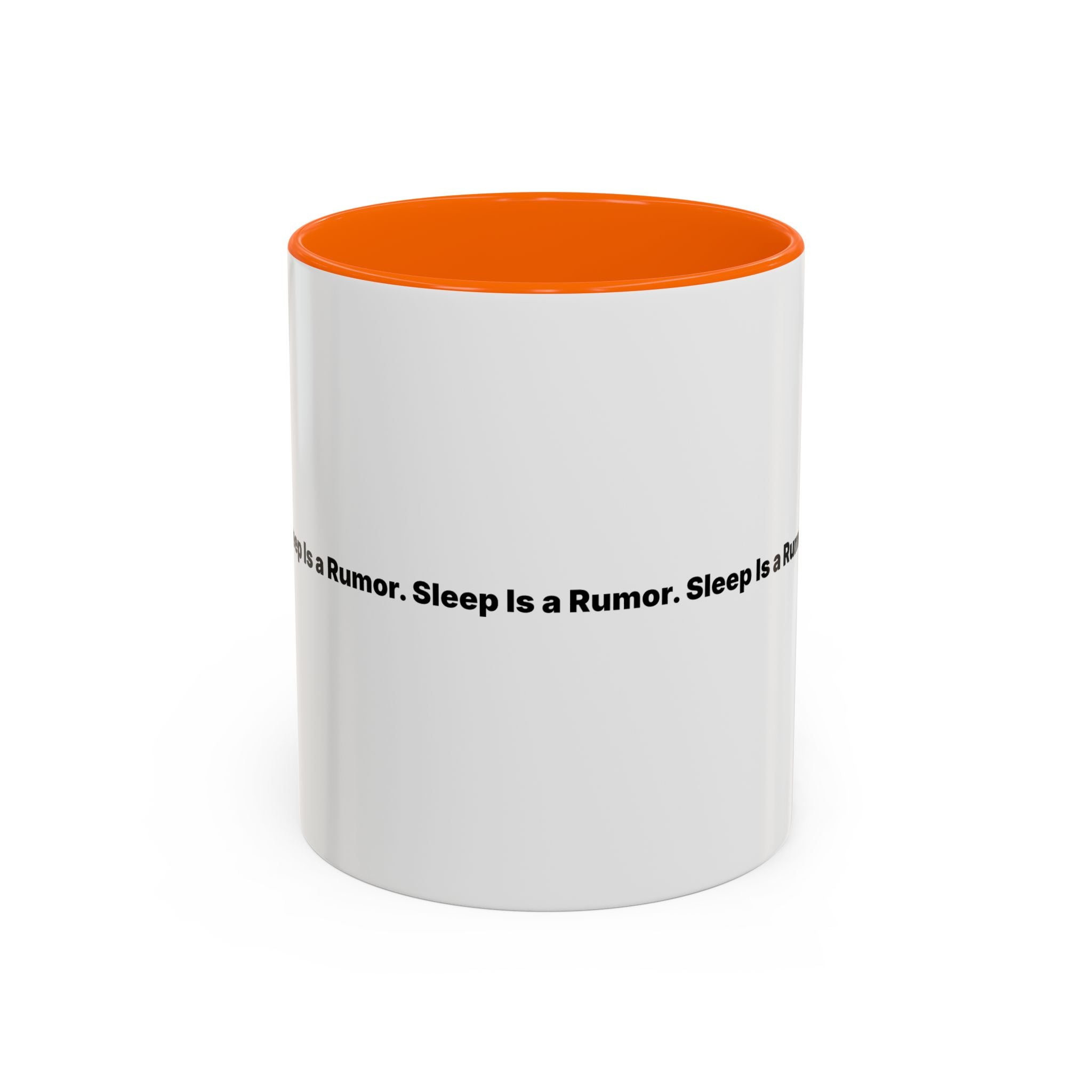 Sleep Is a Rumor Mug. Menopause Night Waking Coffee Cup (11/15oz)