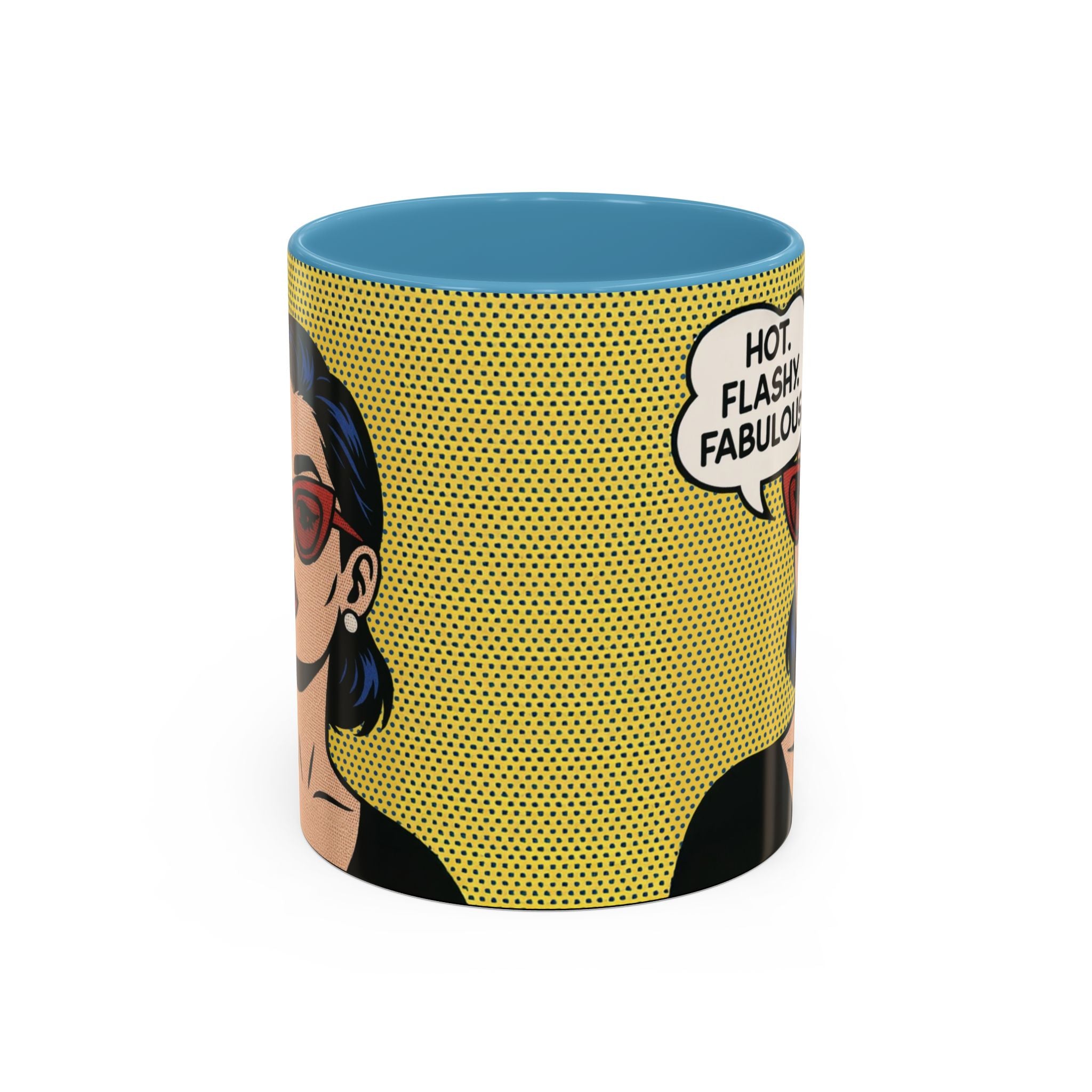Hot. Flashy. Fabulous. Mug.  Funny Menopause Coffee Cup for Women