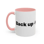 Menopause Humor Coffee Mug — “Back Up. High Voltage.” Accent 11/15oz