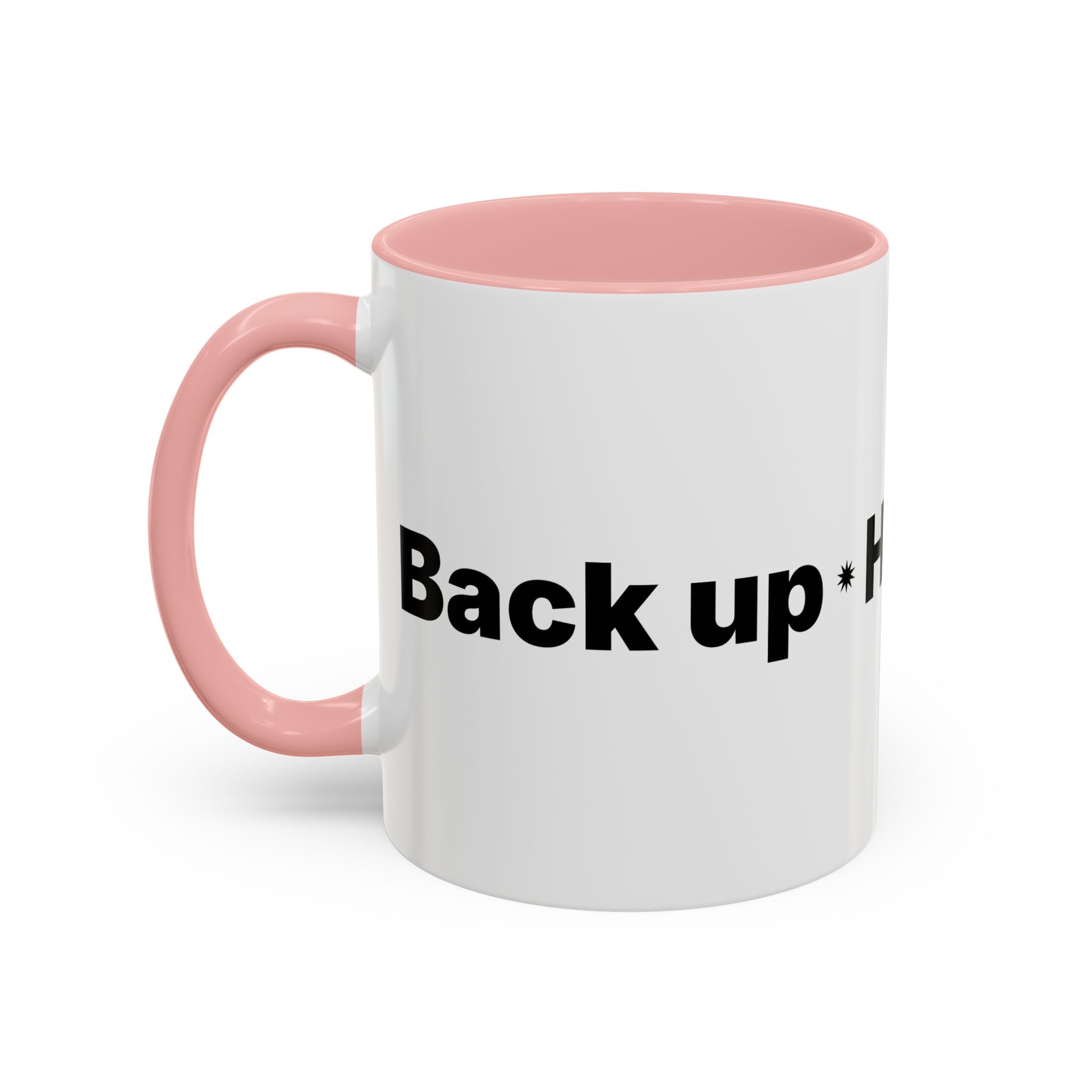 Menopause Humor Coffee Mug — “Back Up. High Voltage.” Accent 11/15oz