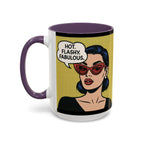 Hot. Flashy. Fabulous. Mug.  Funny Menopause Coffee Cup for Women