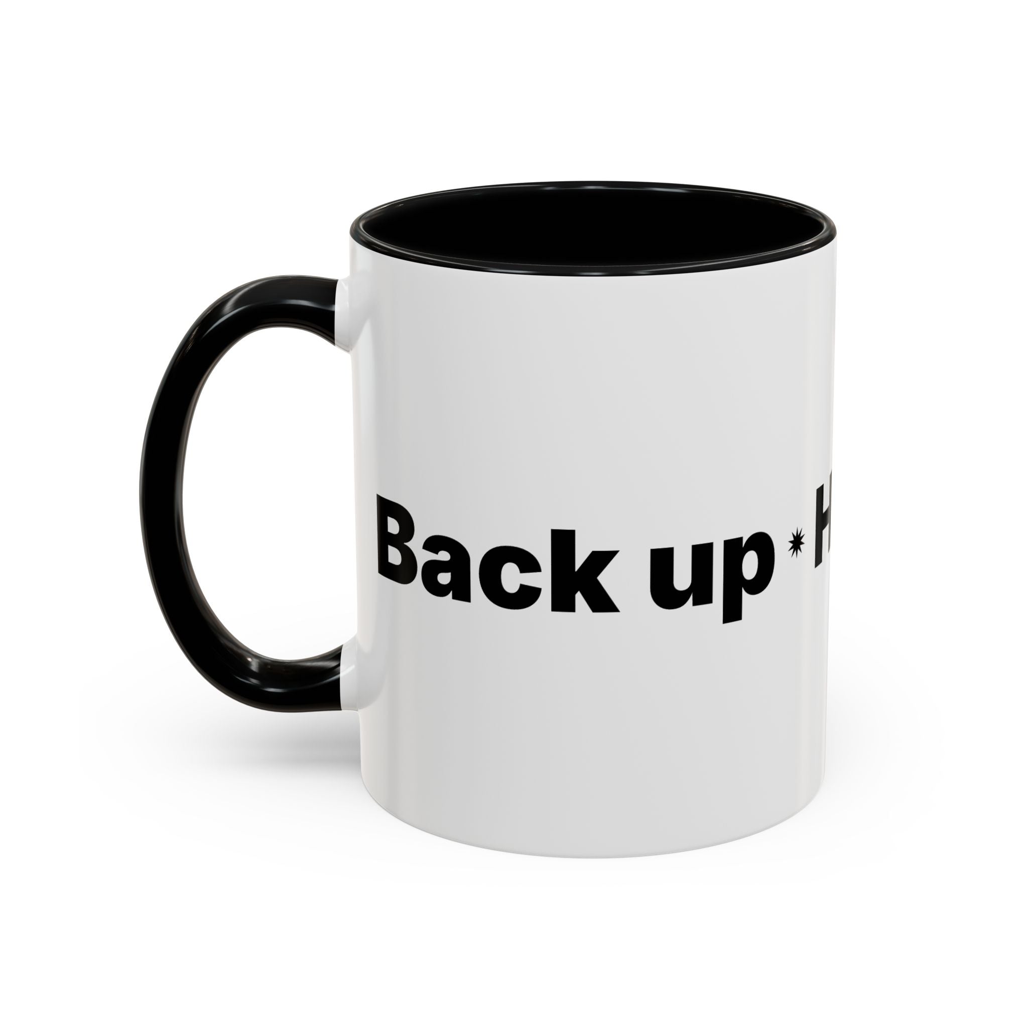Menopause Humor Coffee Mug — “Back Up. High Voltage.” Accent 11/15oz
