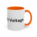 Menopause Humor Coffee Mug — “Back Up. High Voltage.” Accent 11/15oz
