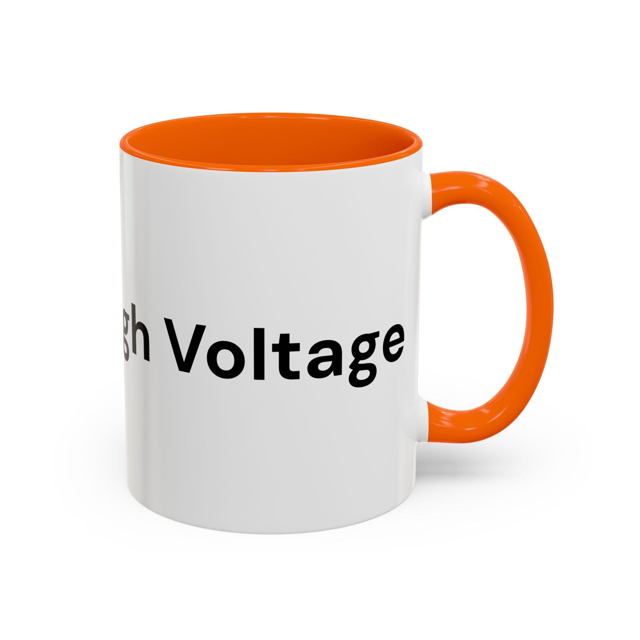 Menopause Humor Coffee Mug — “Back Up. High Voltage.” Accent 11/15oz