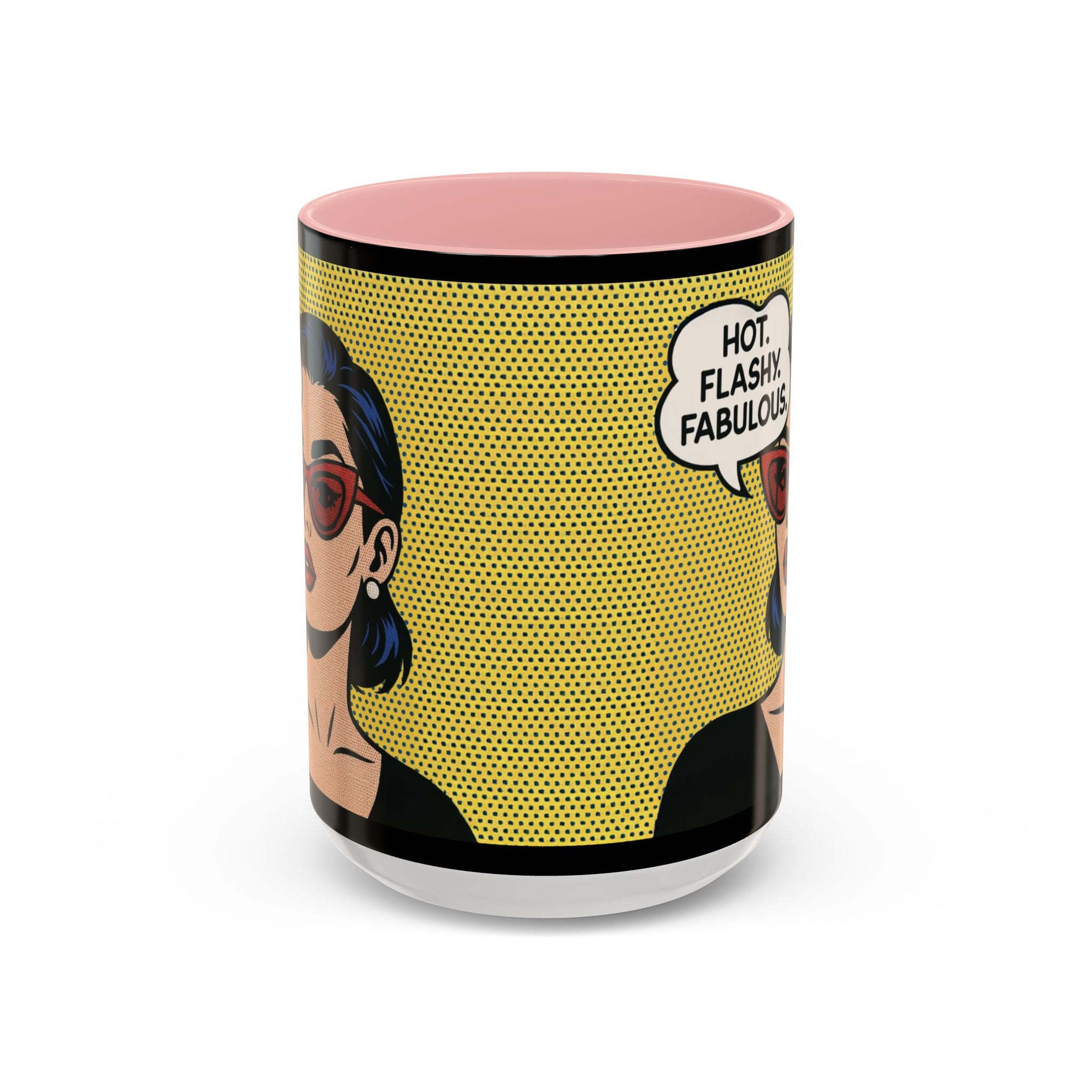 Hot. Flashy. Fabulous. Mug.  Funny Menopause Coffee Cup for Women