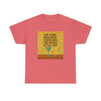 One Word: Hormones. Two Words: Extra Dry. – Women’s Statement T-Shirt
