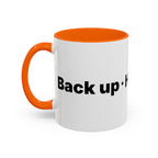 Menopause Humor Coffee Mug — “Back Up. High Voltage.” Accent 11/15oz