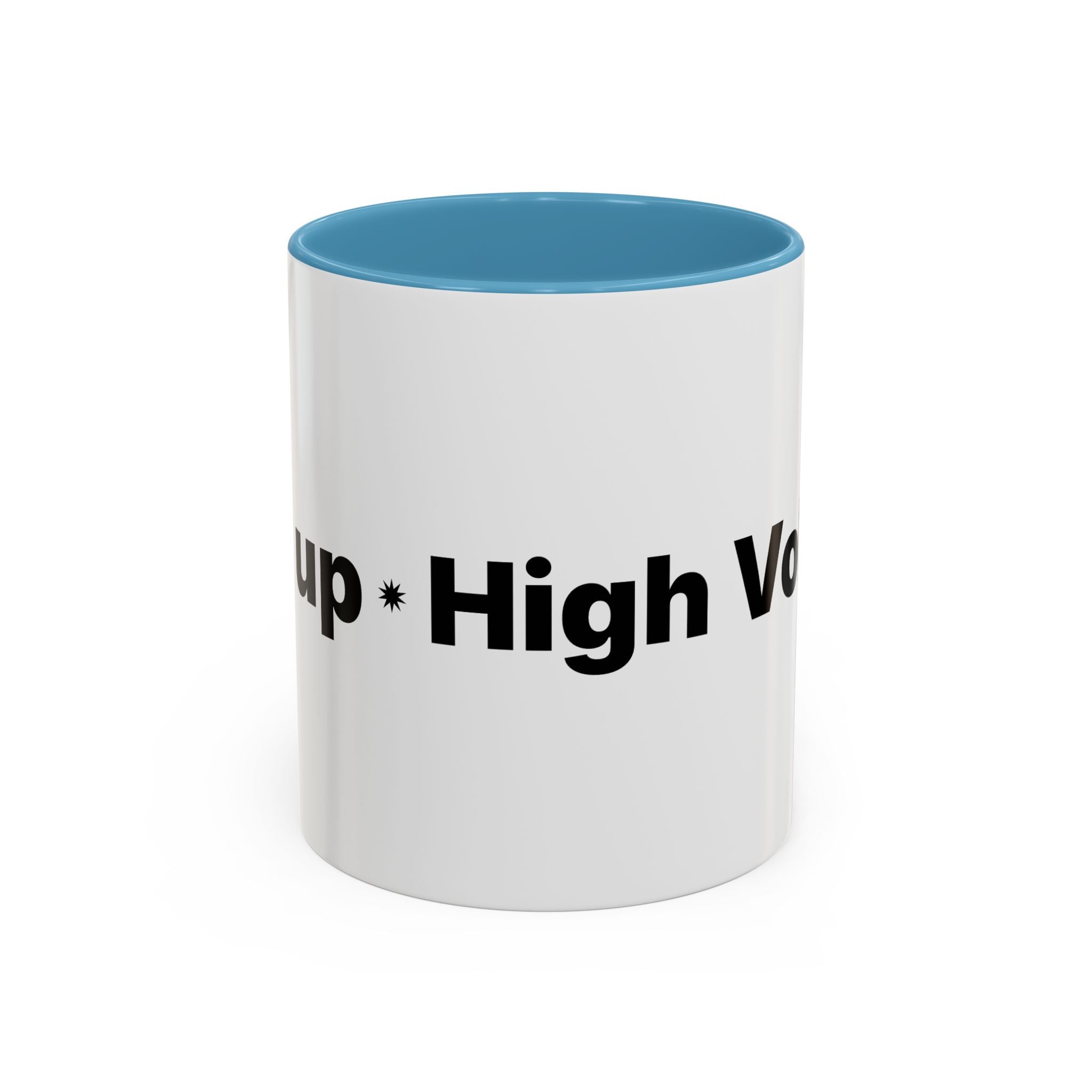 Menopause Humor Coffee Mug — “Back Up. High Voltage.” Accent 11/15oz