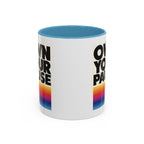 Own Your Pause – Bold Statement Coffee Mug