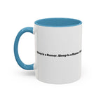 Sleep Is a Rumor Mug. Menopause Night Waking Coffee Cup (11/15oz)