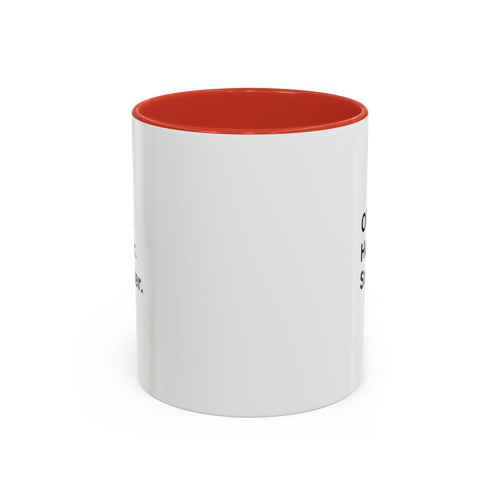 Older Hotter Smarter Coffee Mug, Funny 40th 50th 60th Birthday Gift for Her, Minimalist Aesthetic Accent Mug (11/15 oz)