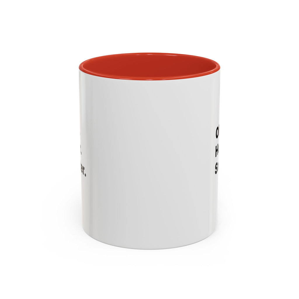 Older Hotter Smarter Coffee Mug, Funny 40th 50th 60th Birthday Gift for Her, Minimalist Aesthetic Accent Mug (11/15 oz)