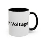 Menopause Humor Coffee Mug — “Back Up. High Voltage.” Accent 11/15oz