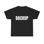 Women's BACKUP Statement T-Shirt. Bold Graphic Tee
